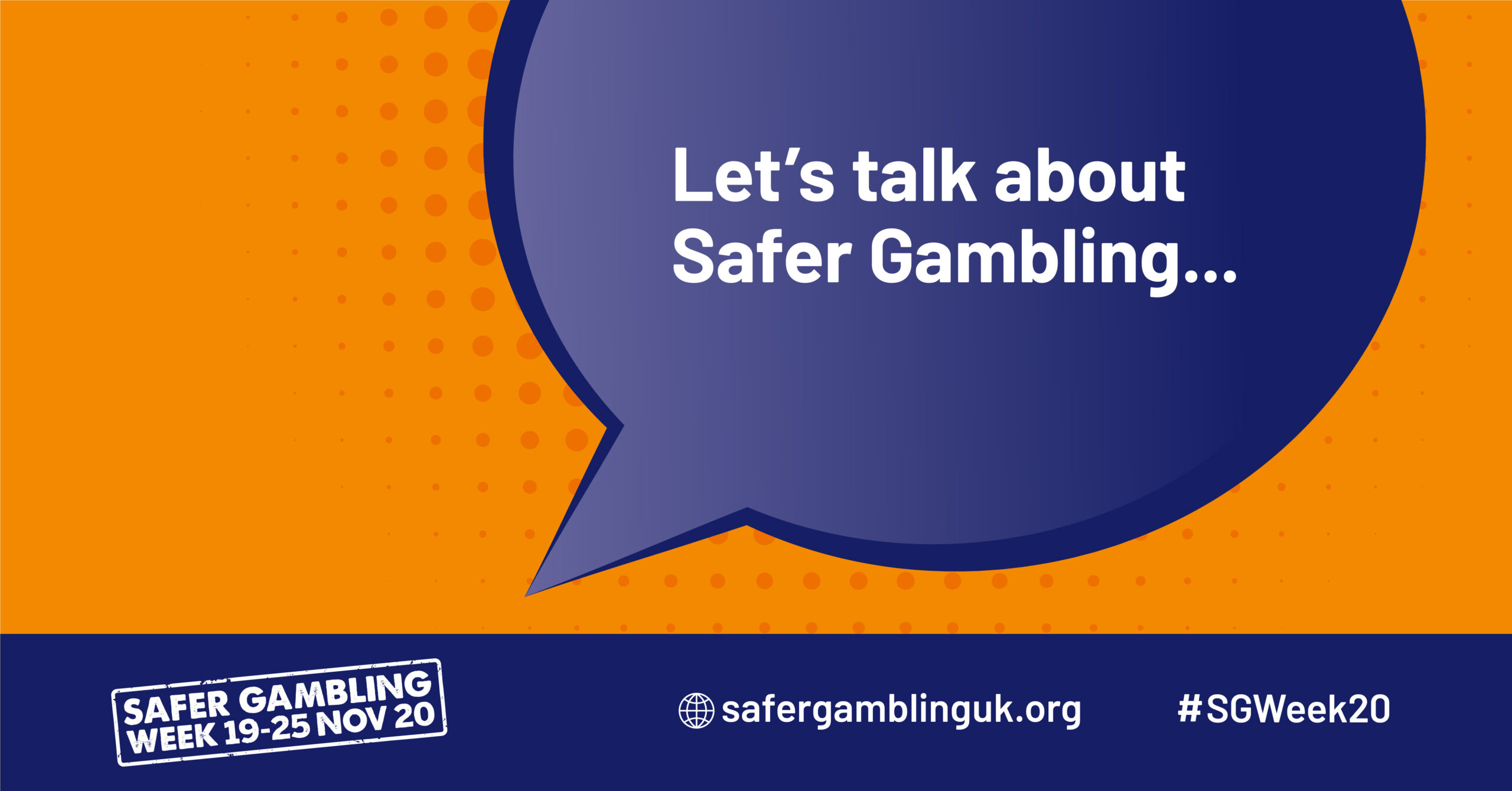 Lets talk about Safer Gambling