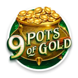 9 Pots of Gold